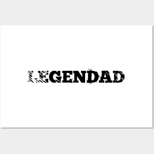 LEGENDAD 🔥🔥🔥🔥🔥 Posters and Art